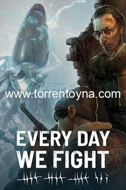 Every Day We Fight