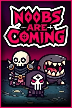 Noobs Are Coming